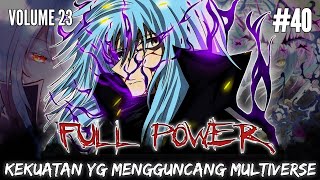 RIMURU Yang MENGHANCURKAN MULTIVERSE Untuk Menyelamatkan DUNIA - LN TENSURA V23