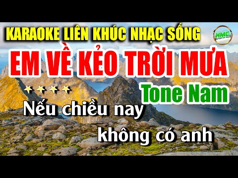 Karaoke Liên Khúc Trữ Tình Tone Nam Dễ Hát | Tuyển Chọn Nhạc Xưa Bolero – EM VỀ KẺO TRỜI MƯA