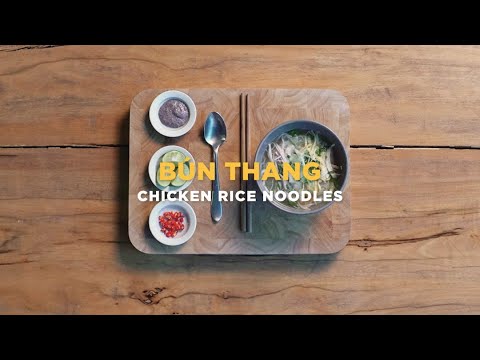 Vietnamese home recipes: Bún thang - Chicken rice noodles