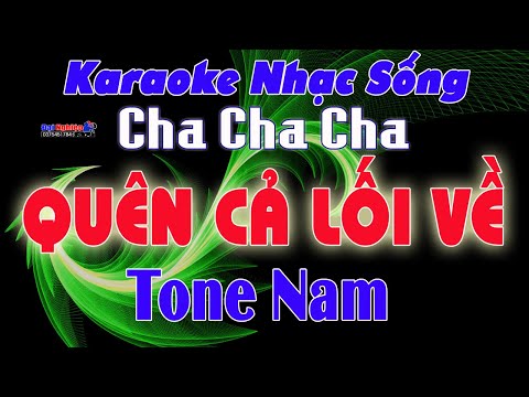 Quên Cả Lối Về Karaoke Tone Nam Nhạc Sống Cha Cha Cha || Karaoke Đại Nghiệp