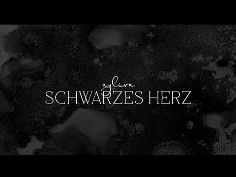 @aylivaofficial- Schwarzes Herz(in einer stunde)//mcutmy
