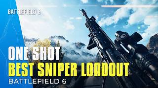 Battlefield 6 Best Sniper Loadout - One Shot, Attachments & Best Gear