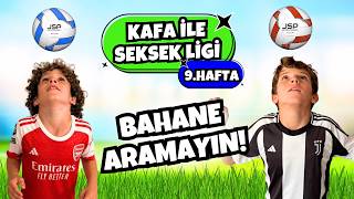 BAHANE BULUP DURMAYIN OĞLUM YA! TÜRKİYE SÜPER KAFA SEKSEK LİGİ 9. HAFTA