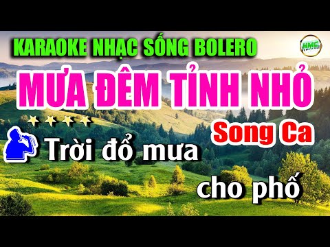 Karaoke Nhạc Sống Song Ca Dễ Hát | Chọn Lọc Nhạc Trữ Tình BOLERO – MƯA ĐÊM TỈNH NHỎ