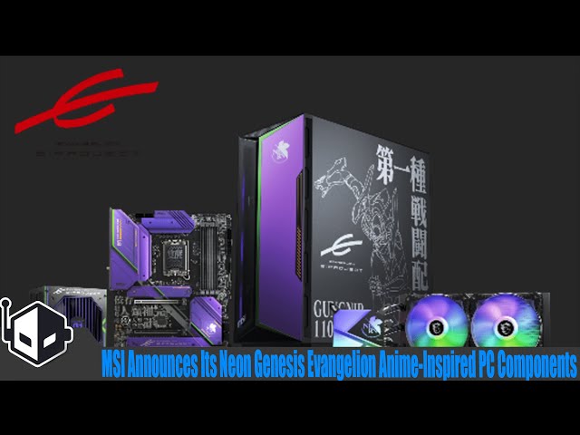 MSI Announces Its Neon Genesis Evangelion Anime-Inspired PC Components