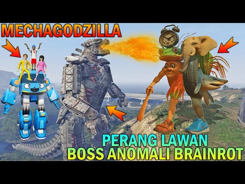 BOCIL PANGGIL ROBOT MECHAGODZILLA PERANG LAWAN BOSS ANOMALI BRAINROT - GTA 5 BOCIL SULTAN