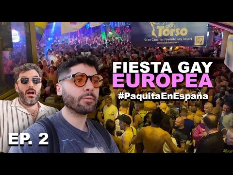 FIESTA GAY EUROPEA #PaquitaEnEspaña 🇪🇸 | EP. 2