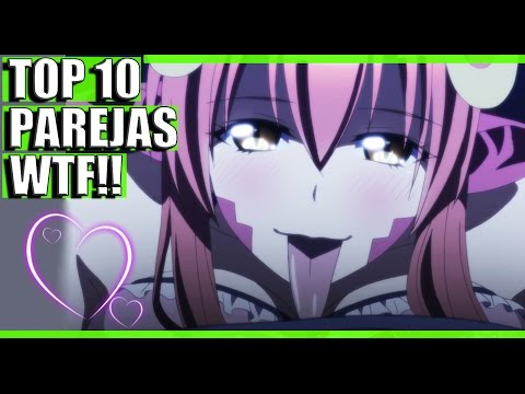 Las 10 Parejas  mas JODIDAMENTE RARAS del Anime