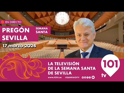 ? EN DIRECTO | Pregón de la Semana Santa de Sevilla | Pregonero Juan Miguel Vega | 17 marzo 2024