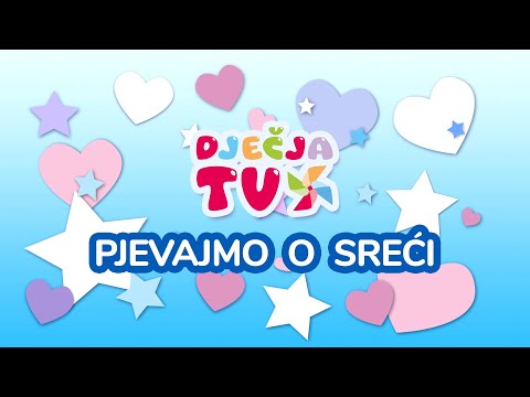 Dječja TV - Pjevajmo o sreći