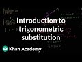 Understanding Indefinite Integrals and Trigonometric Substitution