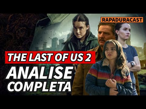 🦋  EP. 870 | THE LAST OF US 2 FOI COVARDE! POR QUE DECEPCIONOU? | RapaduraCast