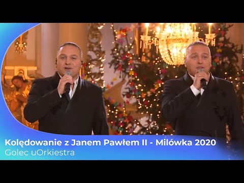 GOLEC uORKIESTRA- WŚRÓD NOCNEJ CISZY, KOLĘDOWANIE Z JP II