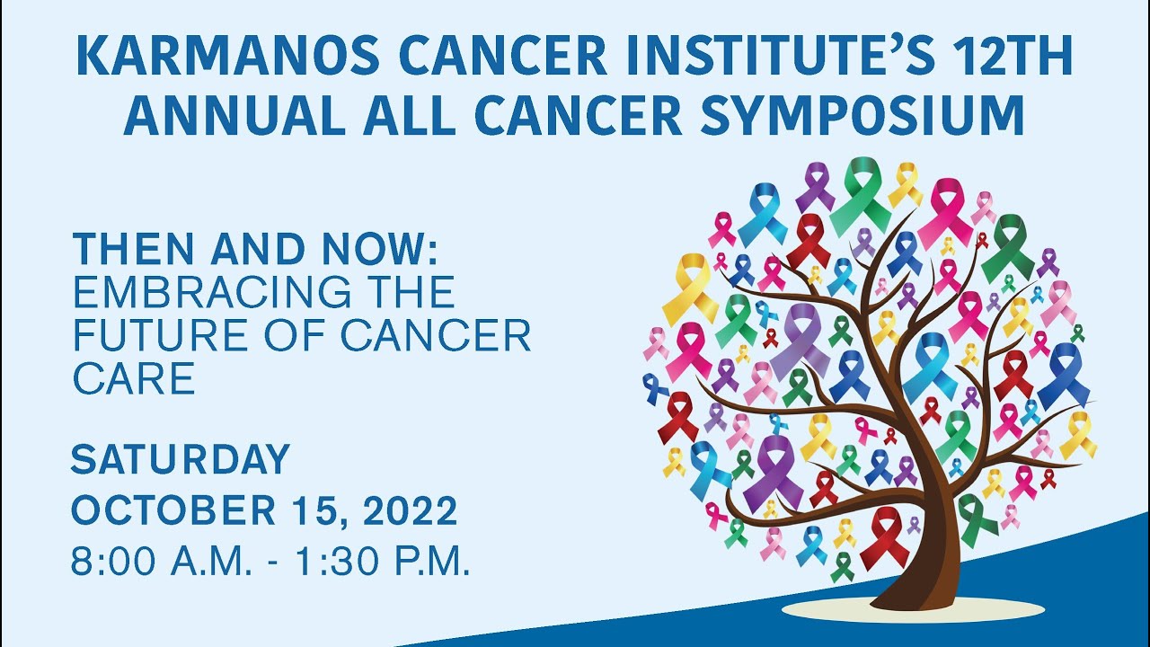 Karmanos Cancer Institute's All Cancer Symposium 2022 -  Part 1 video thumbnail