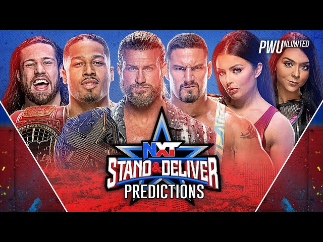 PWUnlimited's NXT Stand & Deliver Predictions