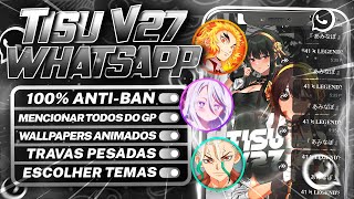 🔥ATUALIZADO!! ✅ WHATSAPP MOD IMUNE (GB DESCONECTOU) TISU V27 WHATSAPP MODIFICADO FUNCIONANDO 2025