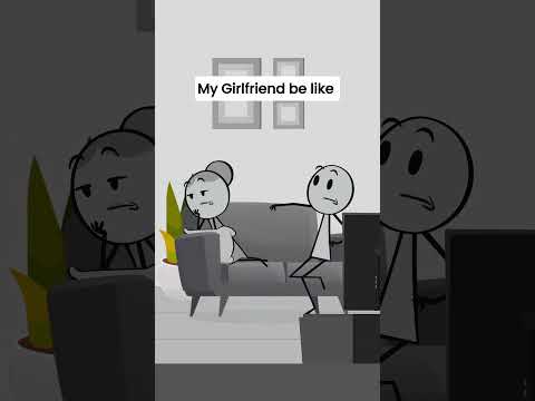 My girlfriend be like - Audio credit: @miss_snowwolf_jku #comedy #marriage #marriedlife #animation