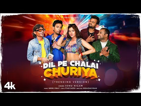 Dil Pe Chalai Churiya (Trending Version) | Sonu Nigam | Raju Kalakar, Anjali, Rajan, Rishabh,Deepak