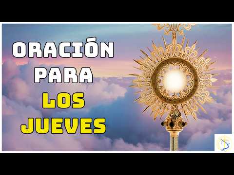 Oración al Santísimo Sacramento para Recibir Su Amor y Bendición