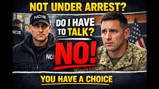 Do I have to talk to NCIS if they want to question me? 
