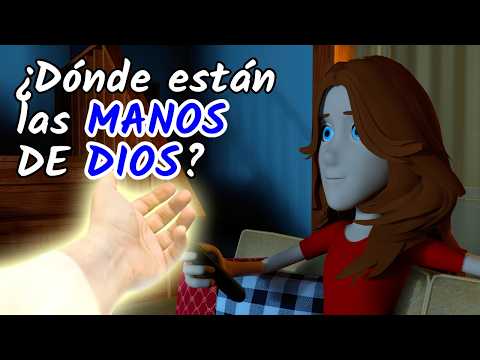 ✋ ¿Dónde están las MANOS DE DIOS? ✋❤️ Descúbrelo en esta REFLEXIÓN | Las Manos de Dios