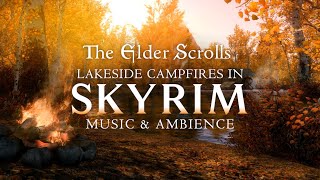 Peaceful Campfire 🍂 | Skyrim Music & Ambience, Autumn Lakeside with No Mid-roll Ads