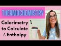 Calorimetry and Enthalpy Concepts