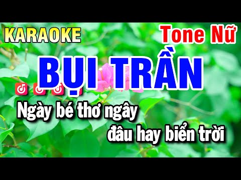 Karaoke Bụi Trần Nhạc Sống Tone Nữ | Huỳnh Anh