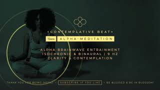 Clear Your Thoughts ꕥ Contemplative Beat | 15 min Alpha Meditation