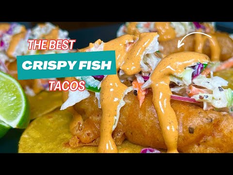 The BEST Crispy Fish Tacos