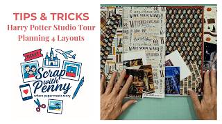 Scrapbook Tips 30 | Batch Planning 4 Harry Potter Studio Tour Layouts + UK Album Flip-Through