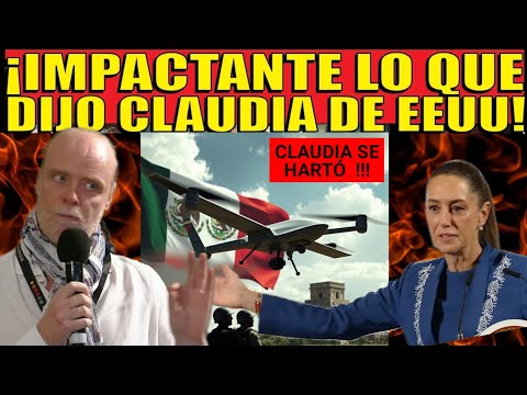 CLAUDIA BOTA DE SU MAÑANERA A GRINGO QUE VINO A AMARRAR NAVAJAS ENTRE MX Y EEUU