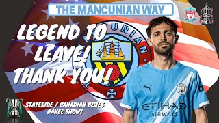 THANK YOU BENARDO - SILVA TO LEAVE? / STATESIDE/CANADIAN BLUES -  #mancity #bernardo #facup