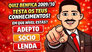 Em que nível estás? SERÁS UMA LENDA? Quiz Benfica 2009/10 com Cosme Damião!