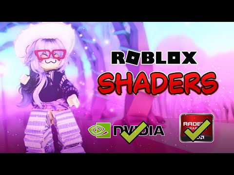 ROBLOX SHADERS SEM NVIDIA 2025 - (AMD - NVIDIA)