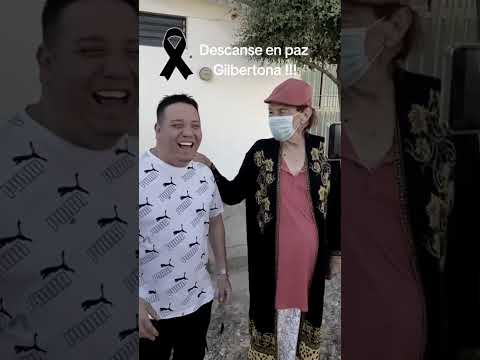 Descanse en paz Gilbertona