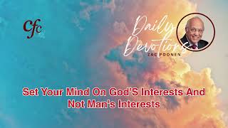 September 2 | Daily Devotion | Set Your Mind On God'S Interests And Not Man's Interests | Zac Poonen