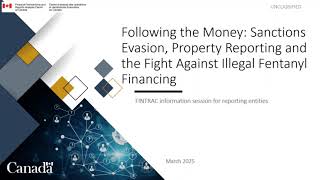Sanctions Evasion, Property Reporting and the Fight Against Illegal Fentanyl Financing