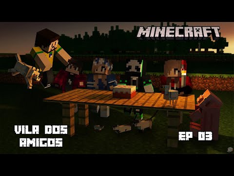 MINECRAFT AO VIVO 🛑 VILA DOS AMIGOS 🛑 EP 3 - A MINERAÇÃO