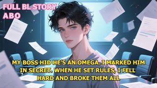 My Boss Hid He’s an Omega. I Marked Him in Secret. When He Set Rules, I Fell Hard and Broke Them All