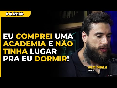 o INÍCIO de CARREIRA SOFRIDO de JULIO GORILA