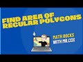 Trigonometry and Polygon Area Concepts