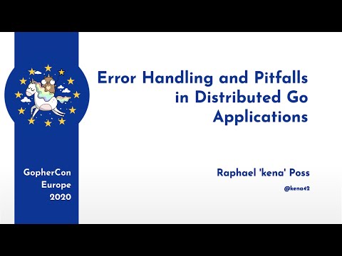 Error Handling and Pitfalls in Distributed Go Apps