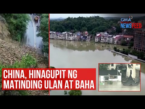 China Hinagupit Ng Matinding Ulan At Baha GMA Integrated Newsfeed