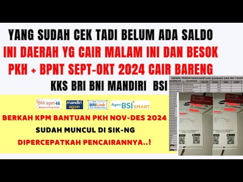 DAERAH PENCAIRAN PKH +BPNT SEPT OKTOBER MALAM INI DAN BESOK KKS BRI BNI BSI MANDIRI