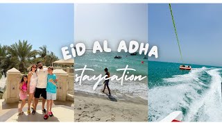 Eid Al Adha Staycation إجازة عيد الأضحى