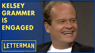 Kelsey Grammer Is Engaged (Again) | David Letterman