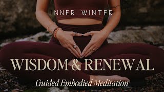 Wisdom & Renewal🩸Guided Embodied Meditation for your Menstruation