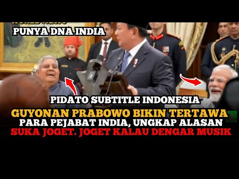 Prabowo Bikin Tertawa Para Pejabat India, Joget Kalau Dengar Musik