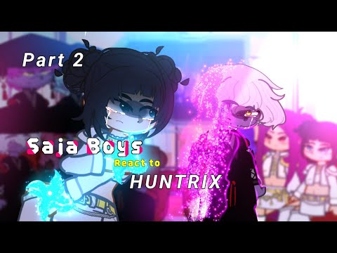Saja Boys React To Huntrix 💥||Part 2||Kpop Demon Hunters But With Plotwist ✨️||Gacha||